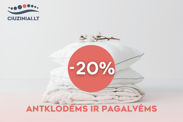 Antklodėms ir pagalvėms -20%